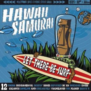 Hawaii Samurai 'Let There Be Surf'  LP